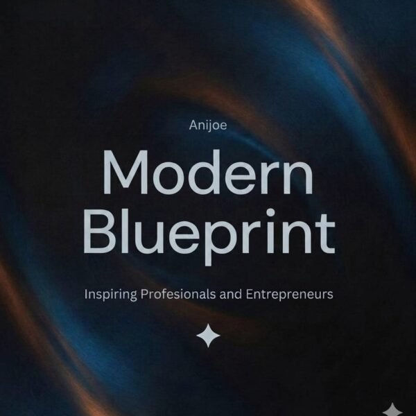 The Modern Success Blueprint