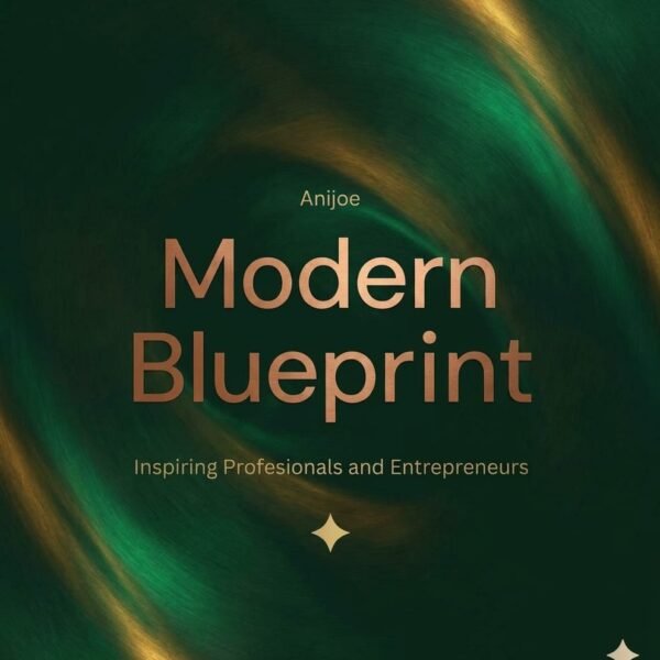 The Modern Success Blueprint