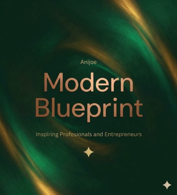The Modern Success Blueprint